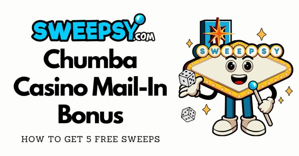 Chumba Mail-In Bonus
