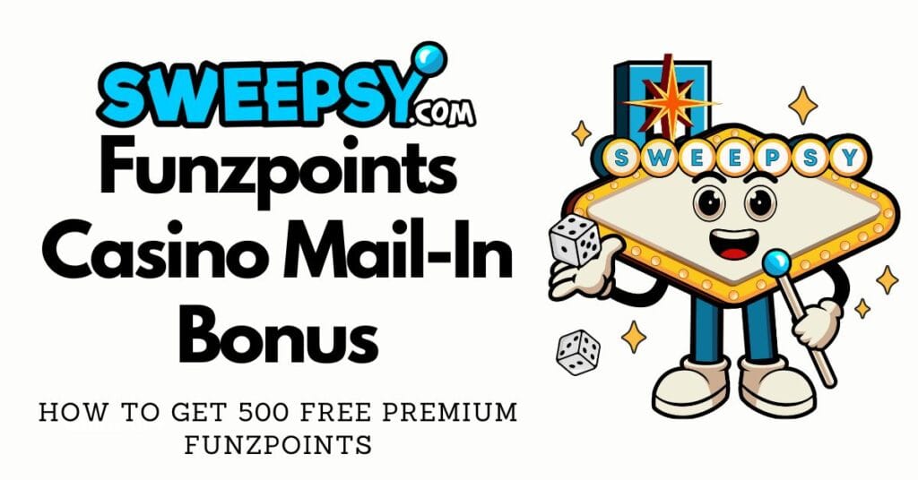 Funzpoints Mail-In Bonus