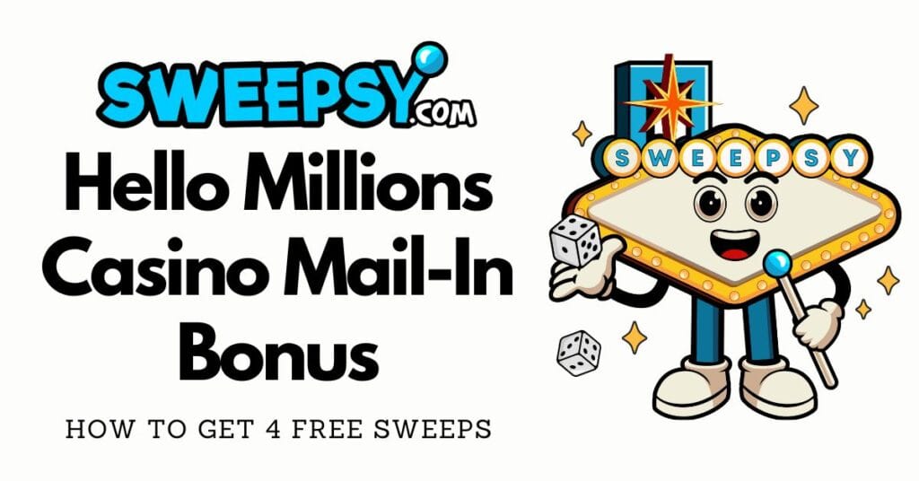 Hello Millions Mail-In Bonus