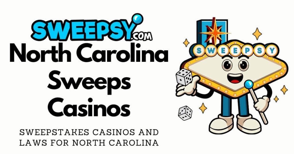 North Carolina Sweeps Casinos