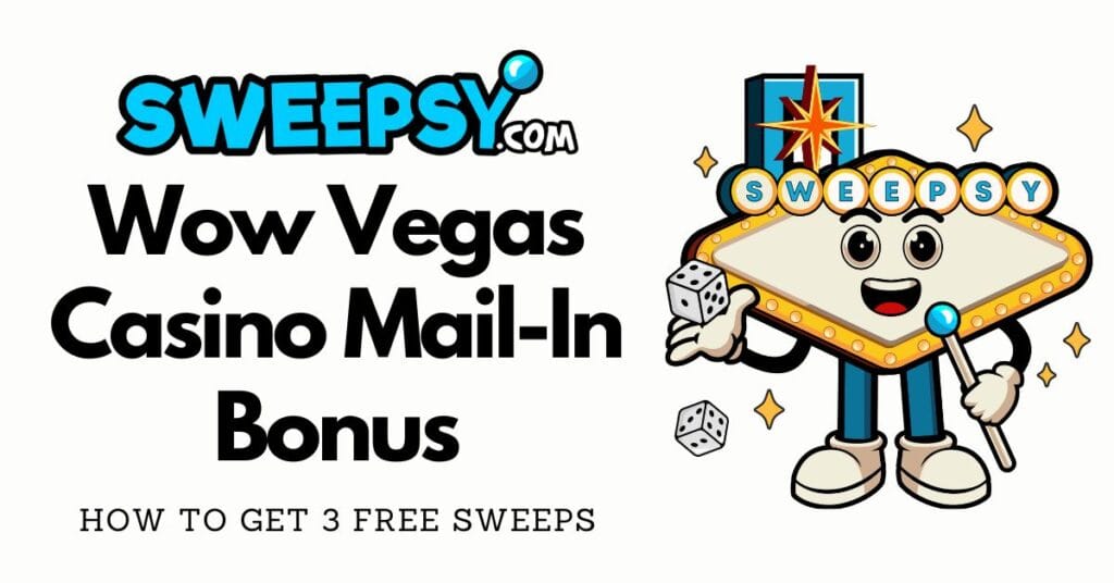 WOW Vegas Casino Mail-In Bonus